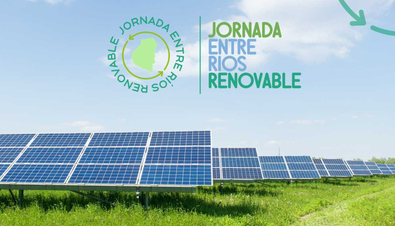 Paraná será la sede de "Entre Ríos Renovable", el primer encuentro provincial de energías limpias